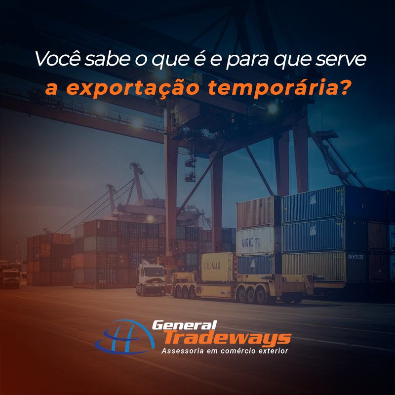 <strong>Você sabe o que é e para que serve a exportação temporária?</strong>